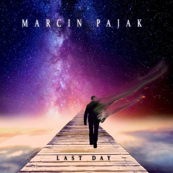 Marcin-Pajak-Last-Day